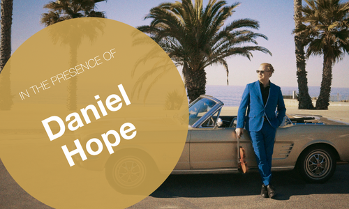 Special Screening ‘Daniel Hope on the Road – Ireland & Hollywood’